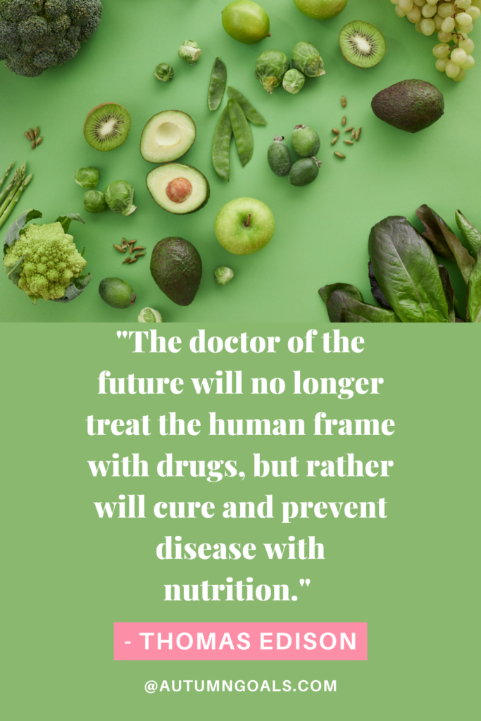 "The doctor of the future will no longer treat the human frame with drugs, but rather will cure and prevent disease with nutrition." - Thomas Edison