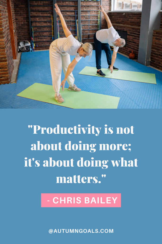 "Productivity is not about doing more; it's about doing what matters." - Chris Bailey, author of "The Productivity Project"