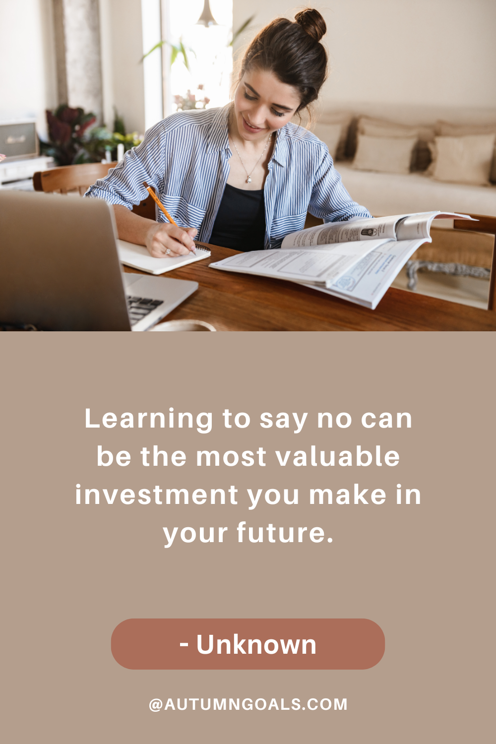 "Learning to say no can be the most valuable investment you make in your future." - Unknown